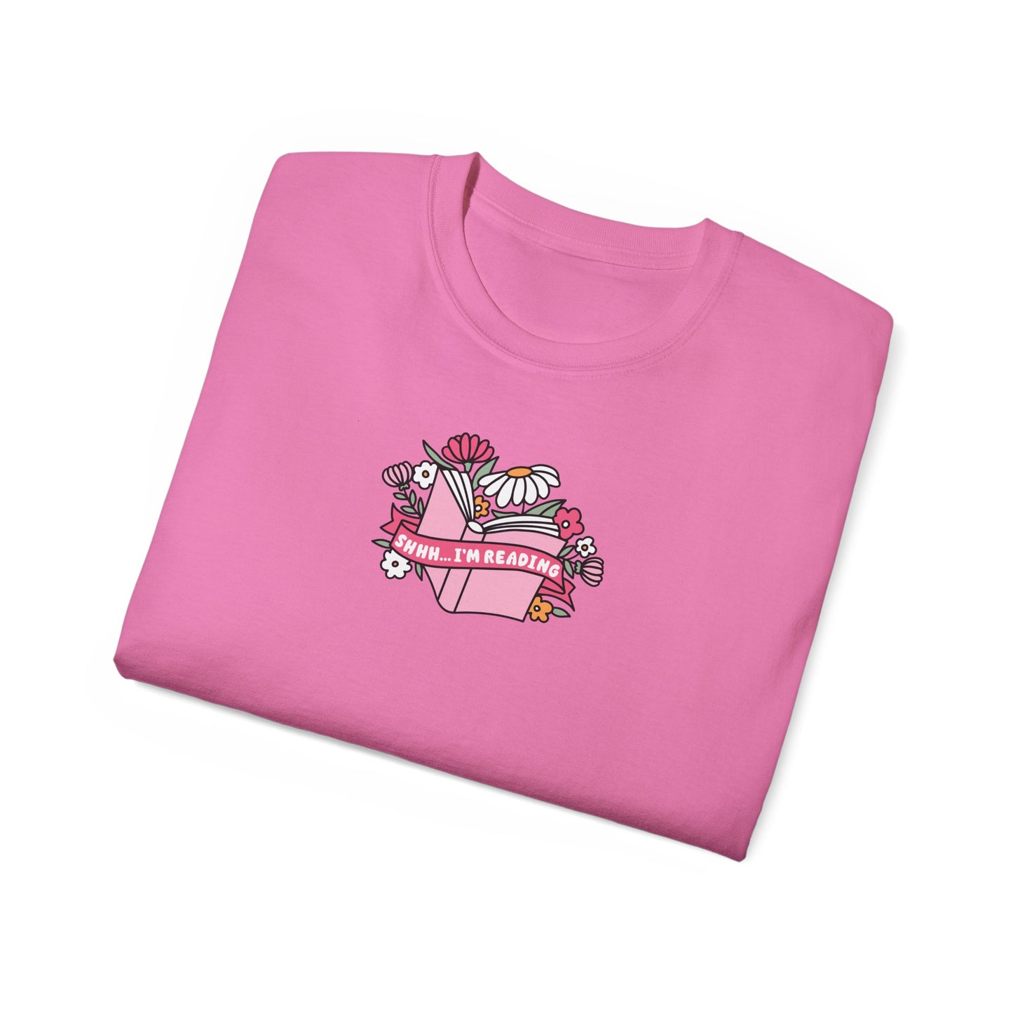 Shh I'm Reading Tee - Book Lovers Unisex Ultra Cotton