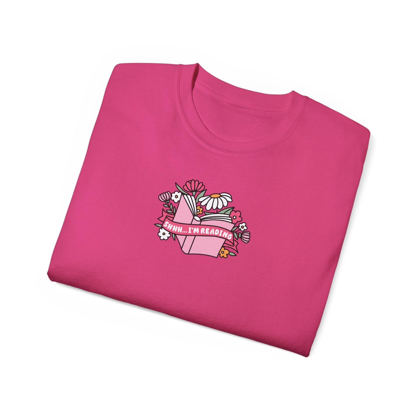 Shh I'm Reading Tee - Book Lovers Unisex Ultra Cotton