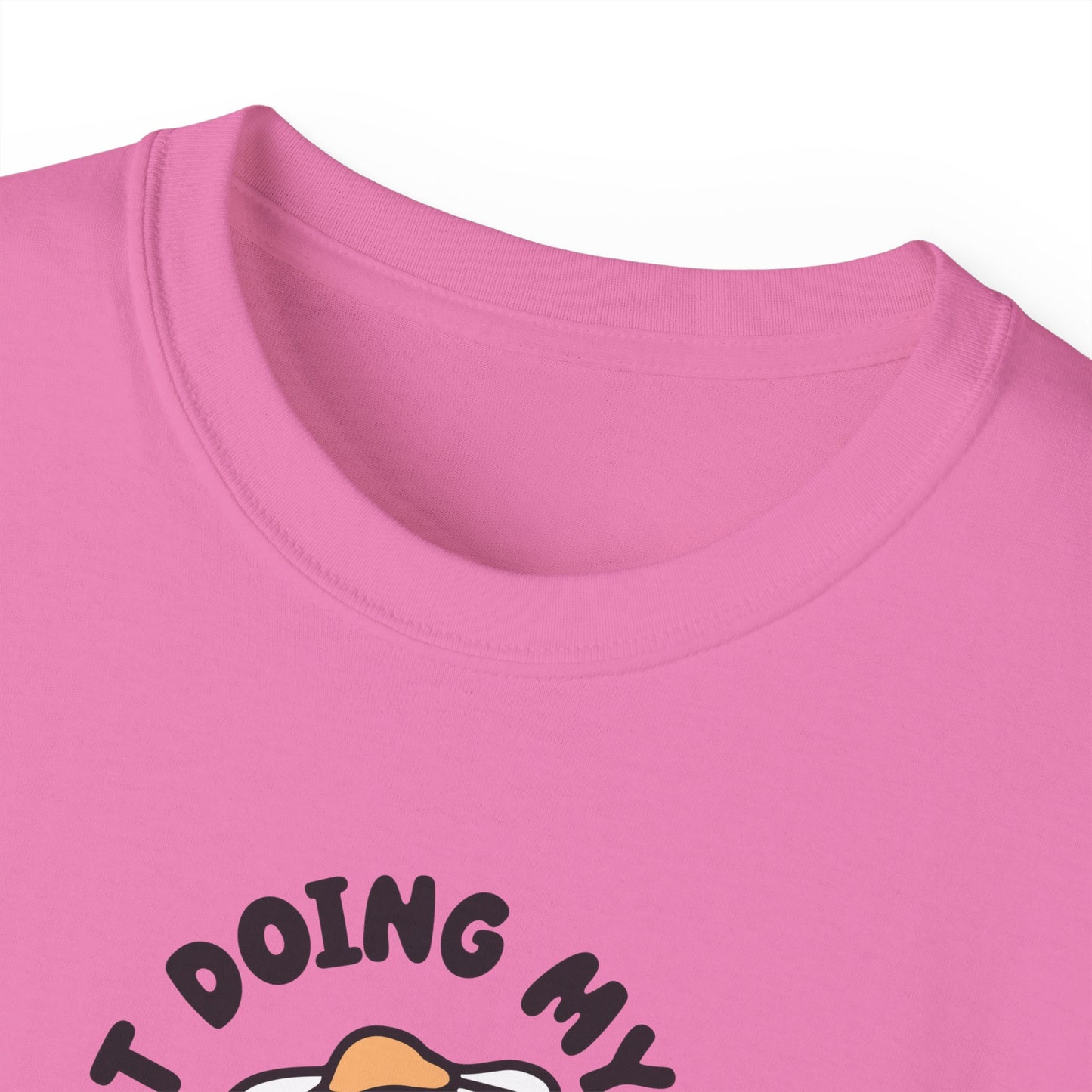 Just Doing My Best Unisex Tee