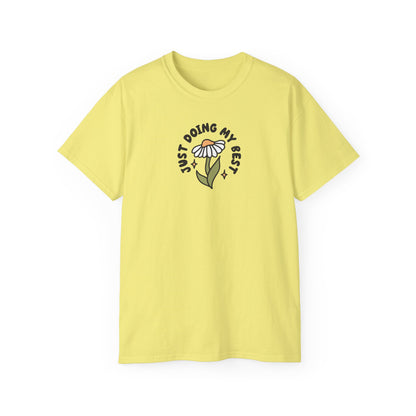 Just Doing My Best Unisex Tee