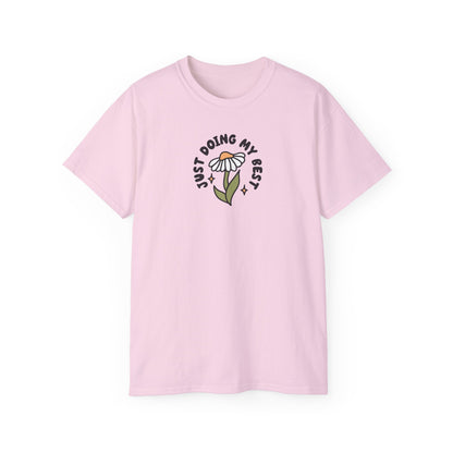 Just Doing My Best Unisex Tee