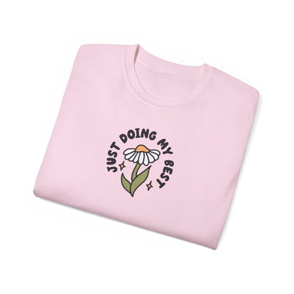 Just Doing My Best Unisex Tee