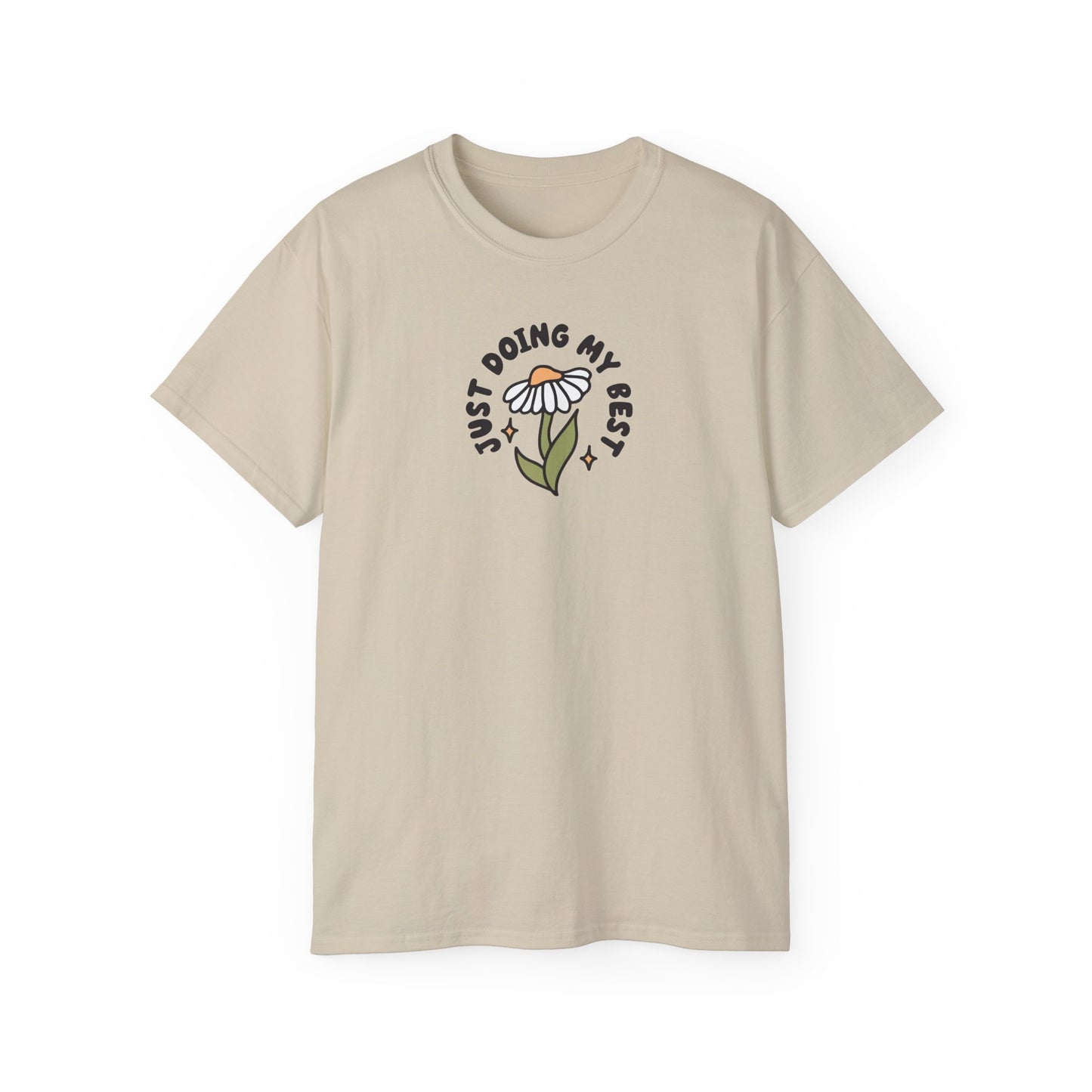Just Doing My Best Unisex Tee