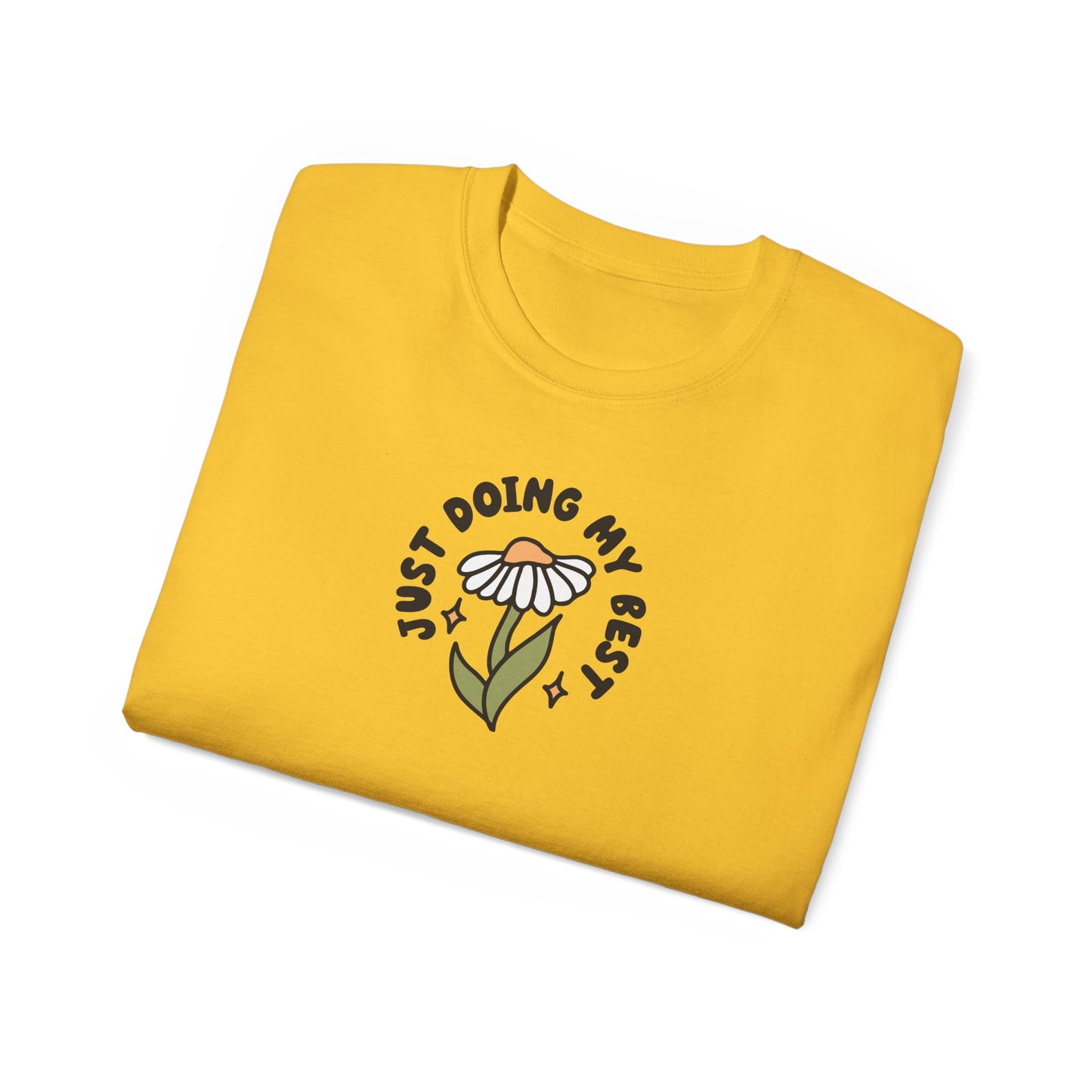 Just Doing My Best Unisex Tee