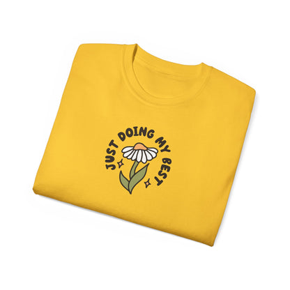 Just Doing My Best Unisex Tee