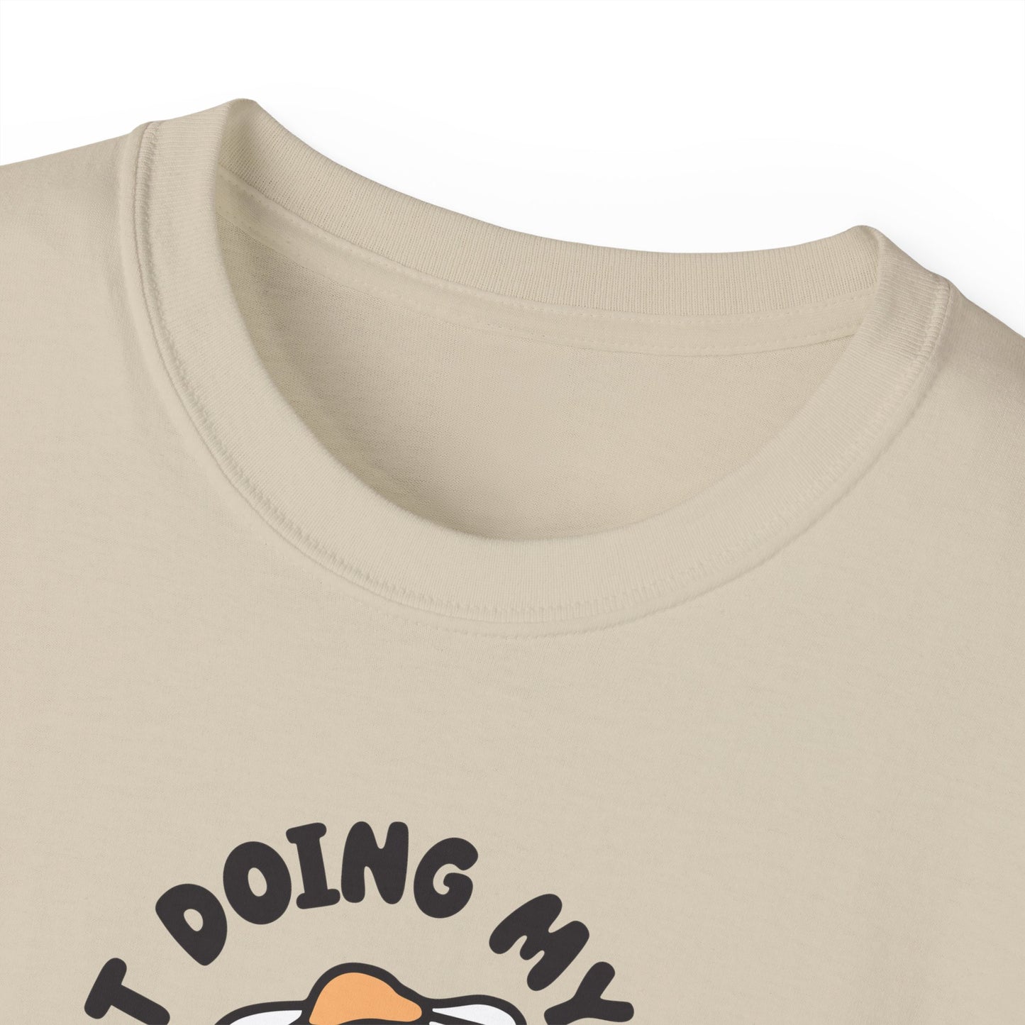 Just Doing My Best Unisex Tee