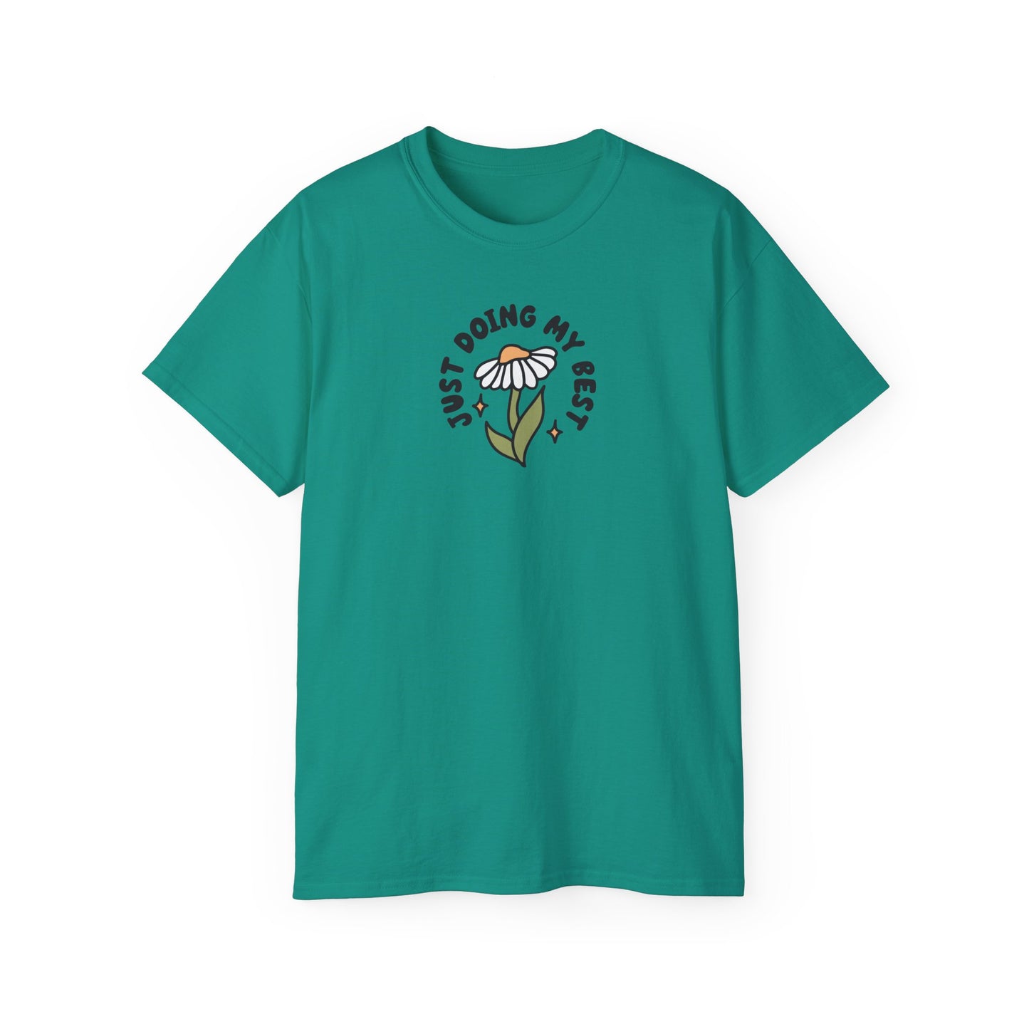 Just Doing My Best Unisex Tee