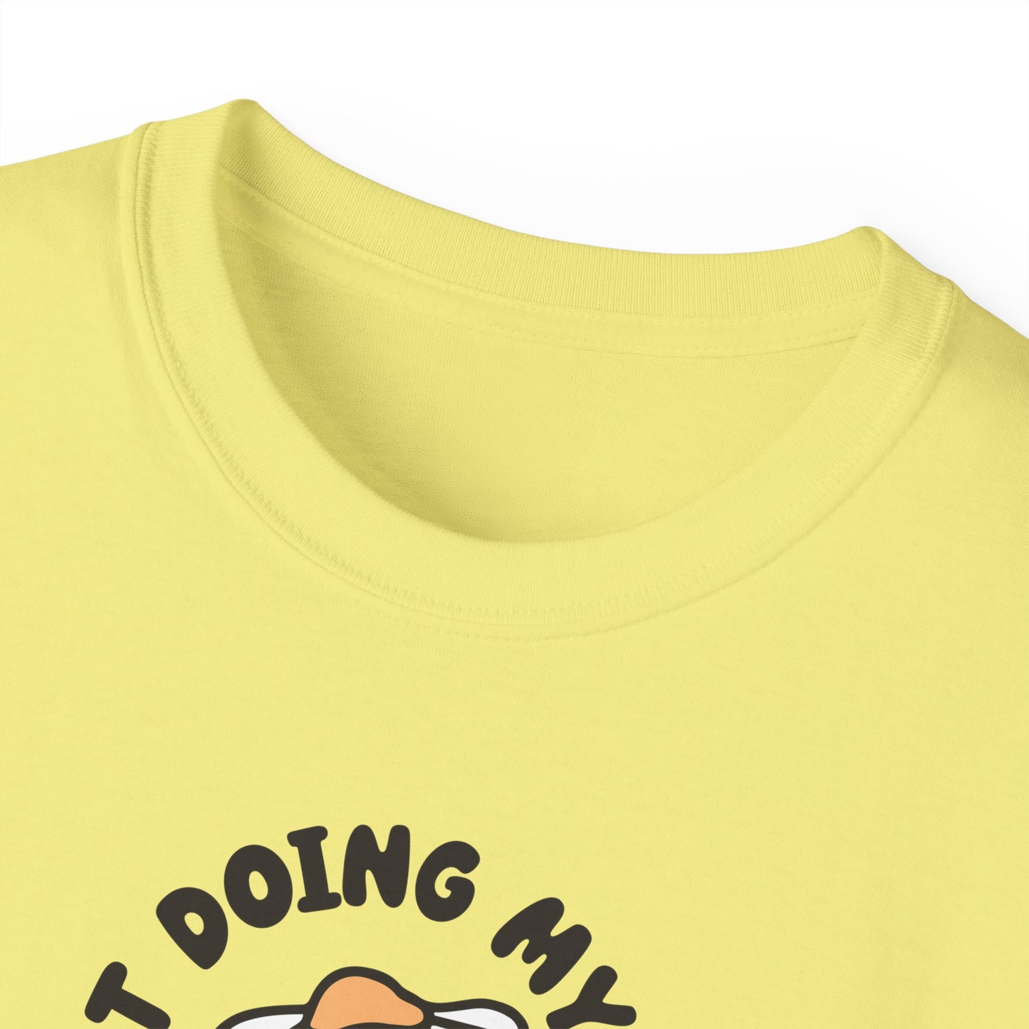 Just Doing My Best Unisex Tee