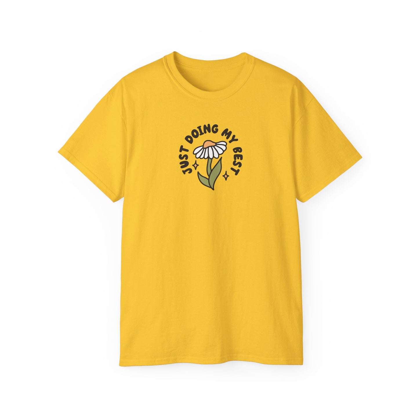 Just Doing My Best Unisex Tee