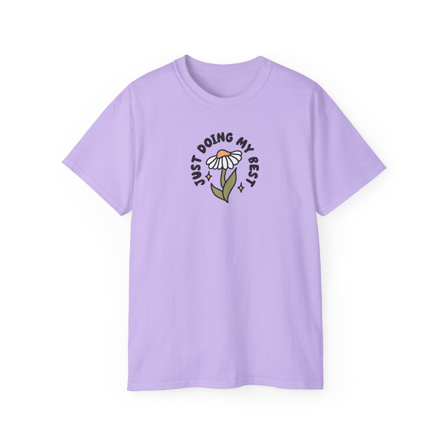 Just Doing My Best Unisex Tee