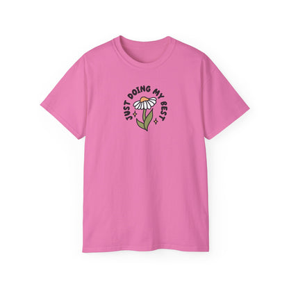 Just Doing My Best Unisex Tee