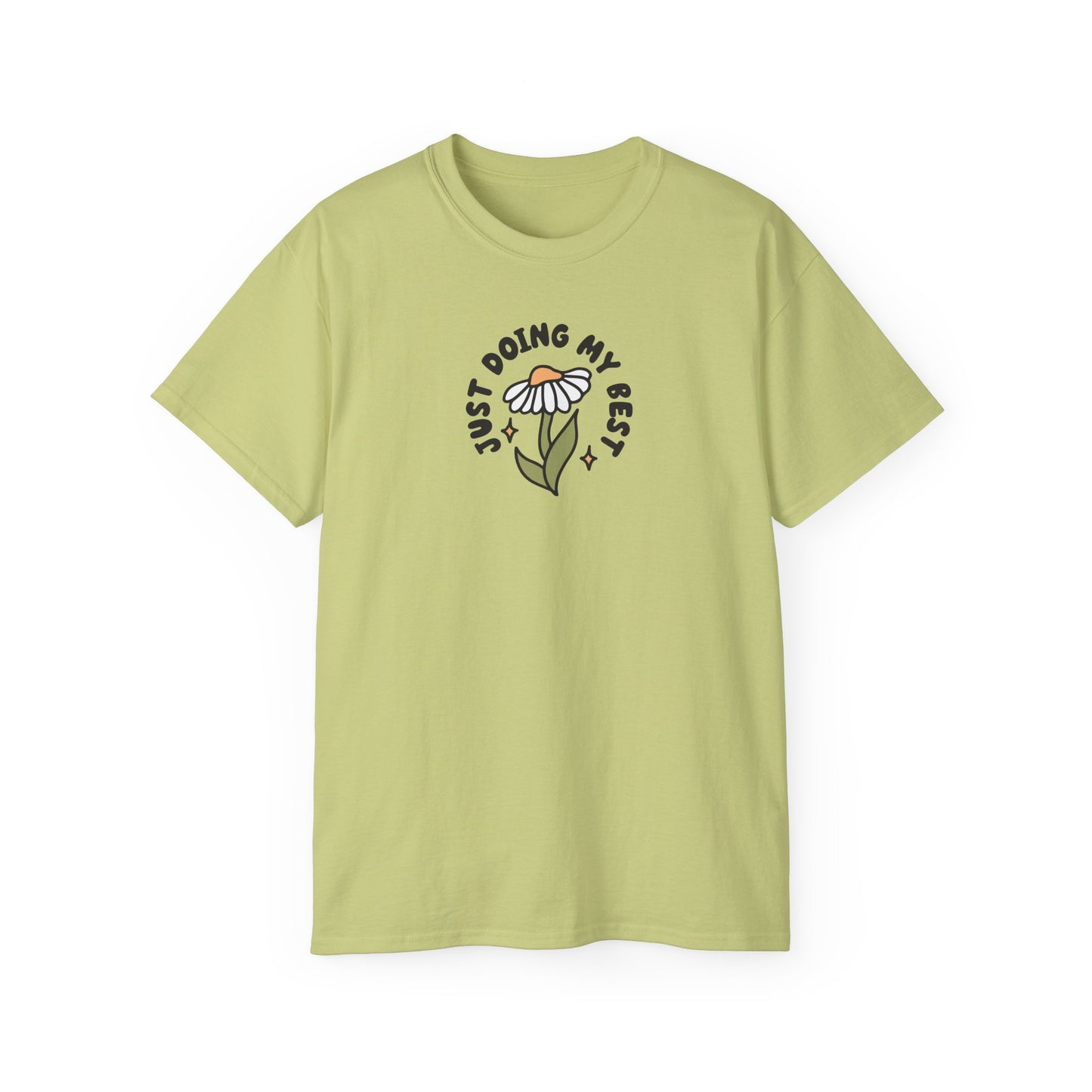 Just Doing My Best Unisex Tee