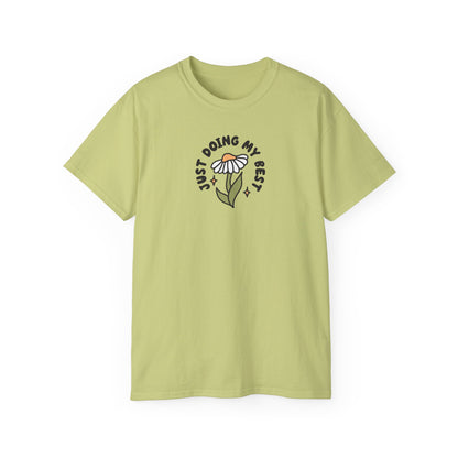 Just Doing My Best Unisex Tee