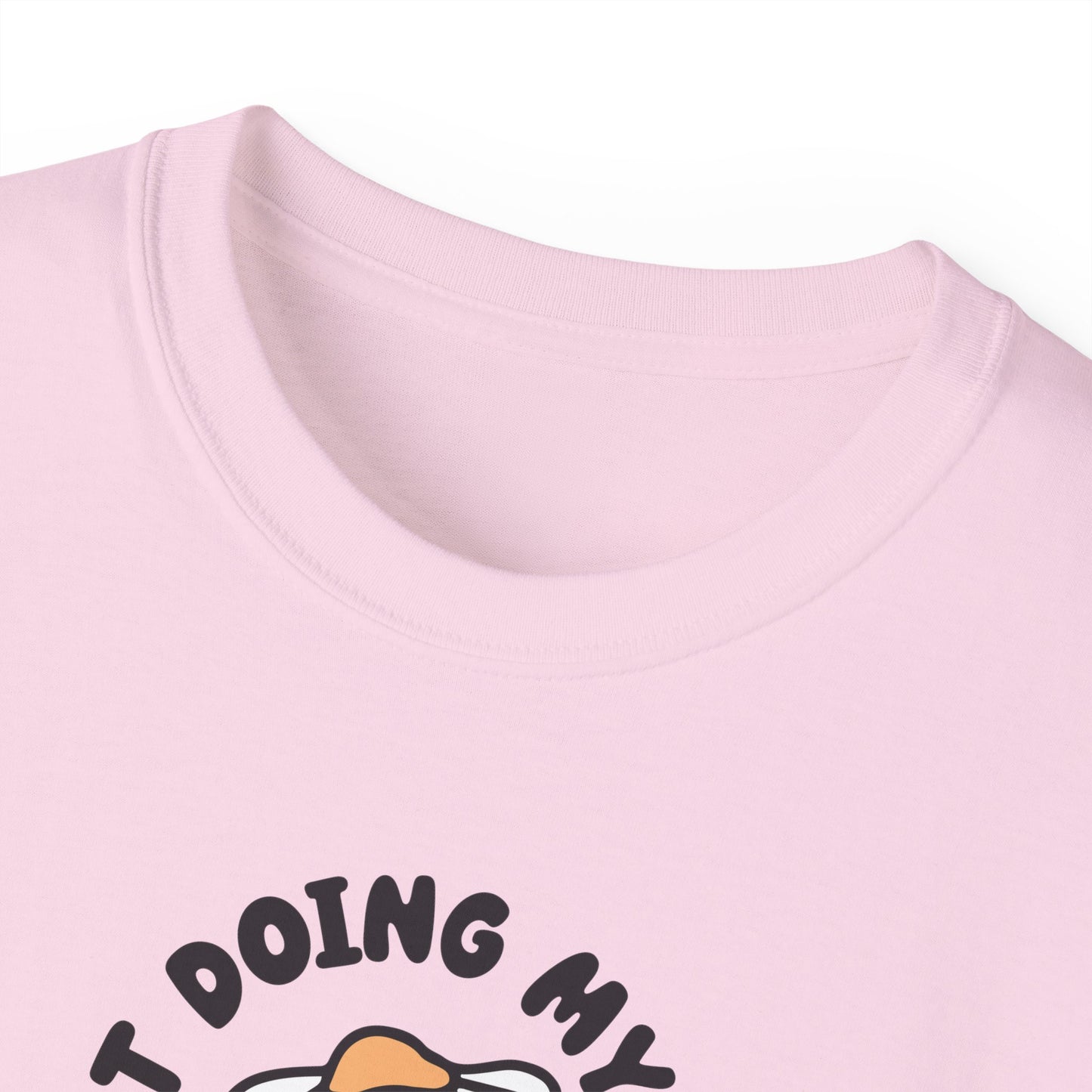 Just Doing My Best Unisex Tee