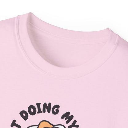 Just Doing My Best Unisex Tee