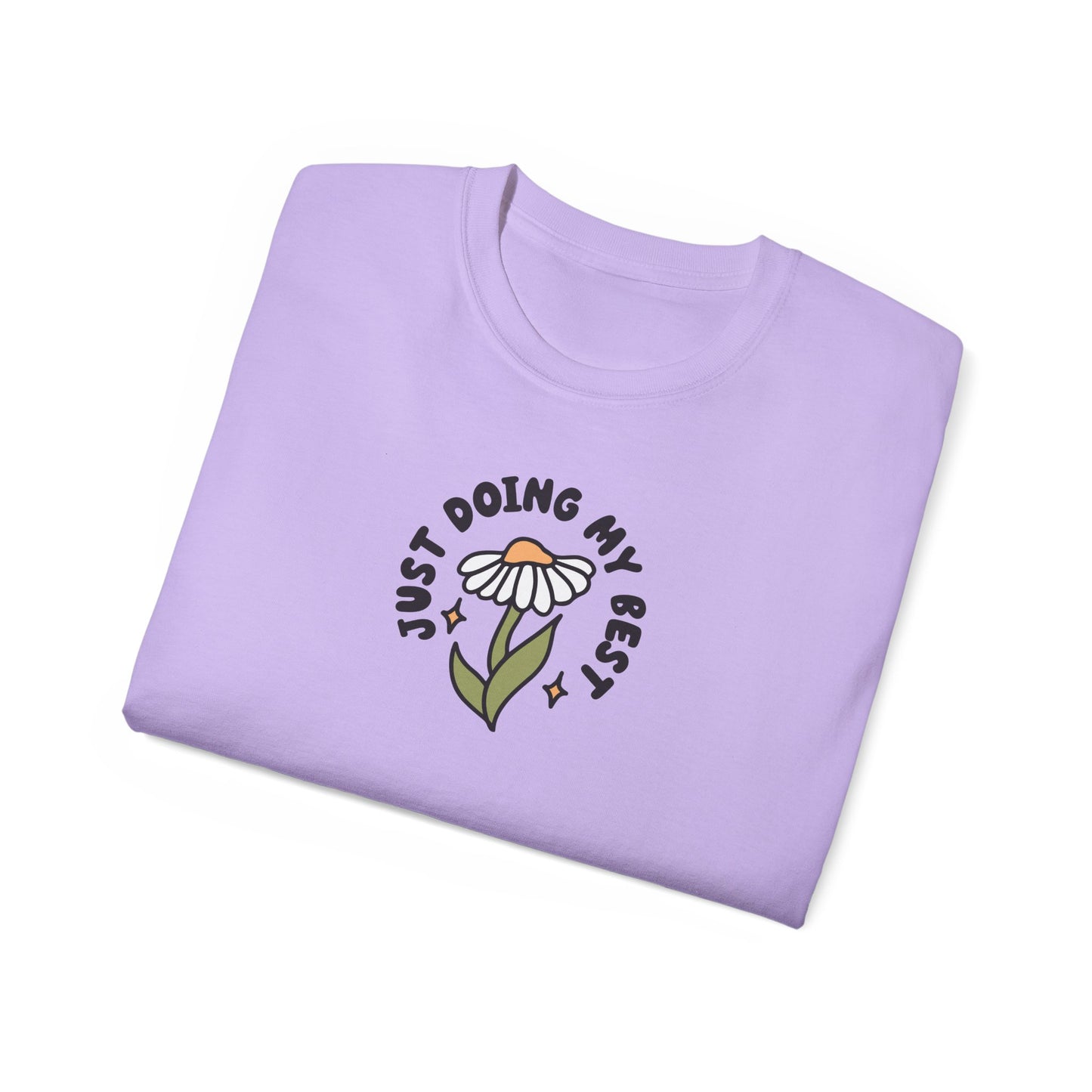 Just Doing My Best Unisex Tee